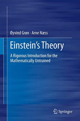 Einstein's Theory: A Rigorous Introduction for the Math - HardBack NEW Gr�n, �yv