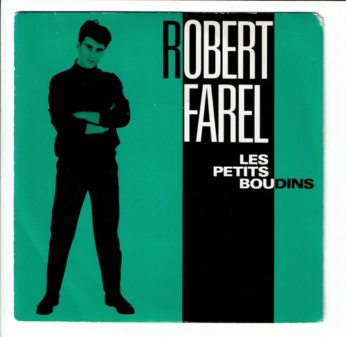 Robert Farel Vinyl 45 RPM Sp Les Petits Boudins By Gainsbourg - Barclay 885 626