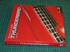 THE BOOK OF THE FORD THUNDERBIRD FROM 1954 Br...
