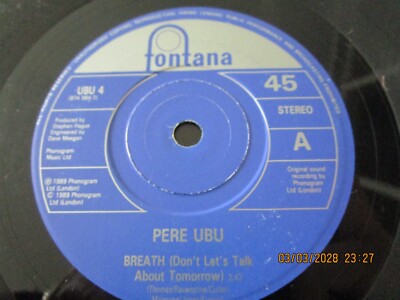 Pere Ubu Breath (Don't Let's Talk About Tomorrow) Fontana UBU 4 UK 7inch Single