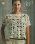 VENICE LACE TOP 5 SIZES WOMEN'S CROCHET PATTERN INSTRUCTIONS