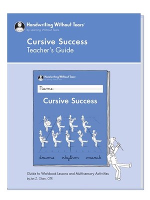Learning Without Tears - Cursive Success Teacher's Guide - Handwriting Witho...