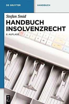 Handbuch Insolvenzrecht: Mit aktualisierter Online-Ausgabe (De Buch De Gruyter