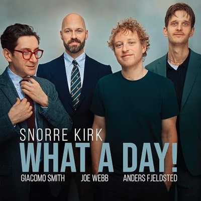 Snorre Kirk - Snorre Kirk - What A Day! [cd] [CD]