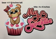 MY SWEETIE BEAR VALENTINE scrapbook paper piecing premade 3D die cut Rhonda
