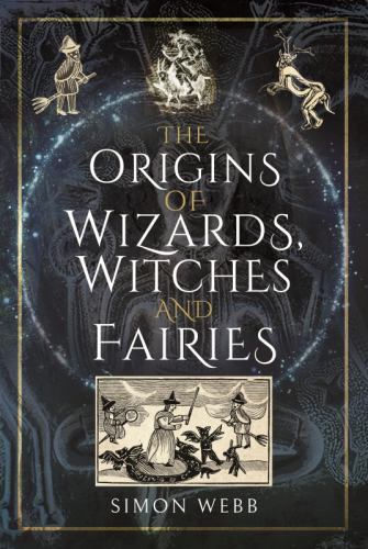 The Origins of Wizards, Witches and Fairies. Webb Free Shipping** - Image 4