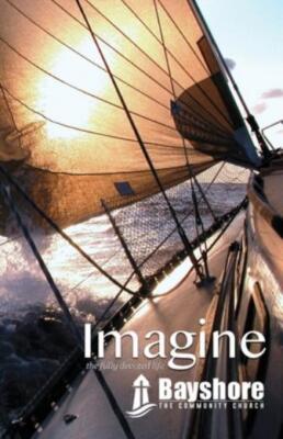 Bayshore Imagine: The Fully Devoted Life