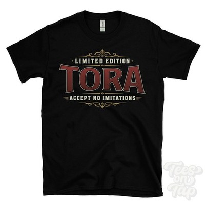 LIMITED EDITION TORA - ACCEPT NO IMITATIONS T-SHIRT name surname gift
