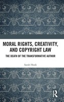 Sarah Hook | Moral Rights, Creativity, And Copyright Law | Buch | Englisch
