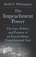 Keith E. Whittington | The Impeachment Power | Buch | Englisch (2025)
