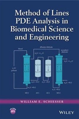 Method of Lines Pde Analysis in Biomedical Science and Engineering, Hardcover...
