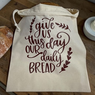 Christian ''Give Us This Day Our Daily Bread'' Muslin Bread Bag, Artisan Reusable