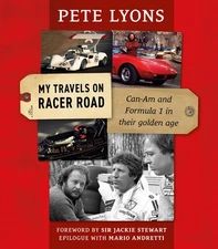 My Travels On Racer Road Can-Am and Formula 1 in their golden age book