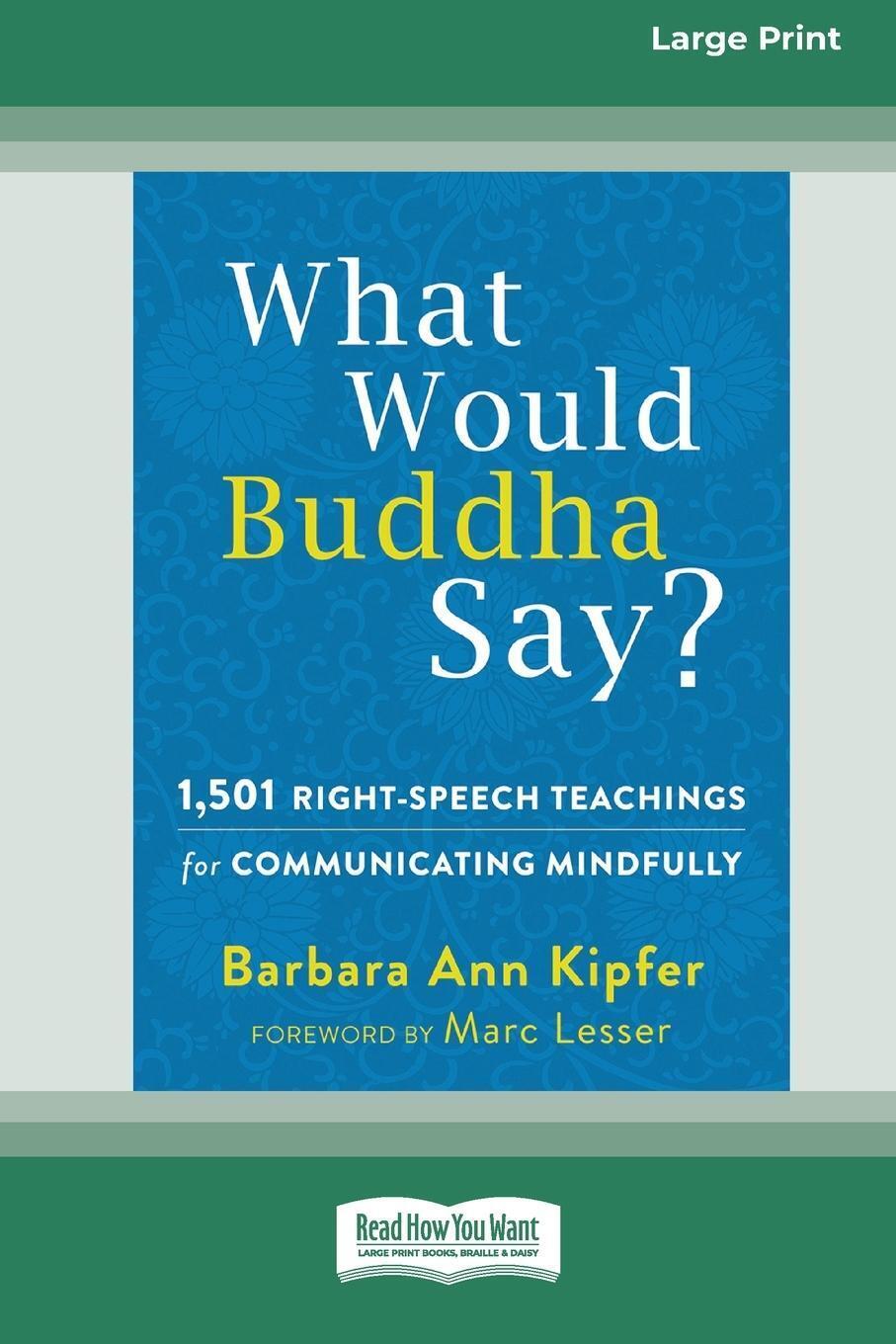 Thumbnail - What Would Buddha Say? | Barbara Ann Kipfer | Taschenbuch | Paperback