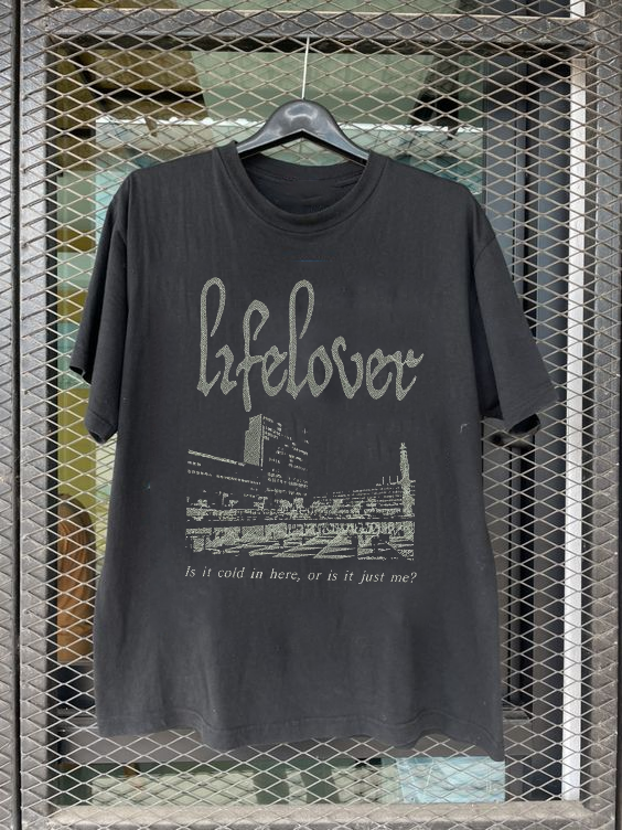 Lifelover Band Is It Cold In Here Or It's Just Me T Shirt Full