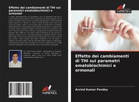 Arvind Kumar Pandey | Effetto Dei Cambiamenti Di Thi Sui Parametri...