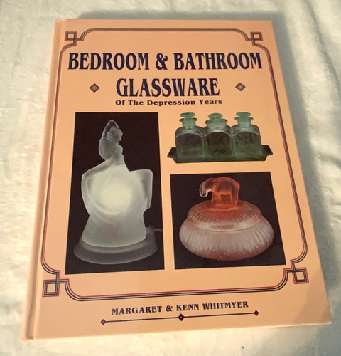 Bedroom & Bathroom Glassware of the Depression Years Book