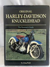 Original Harley-Davidson Knucklehead : The Restorer's Guide Original Harley-Davidson Knucklehead : The Restorer's Guide