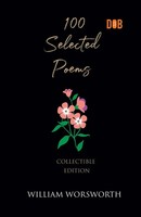 William Wordsworth | 100 Selected Poems, William Wordsworth | Taschenbuch (2022)