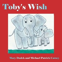 Mary Dudek (U. A.) | Toby's Wish | Taschenbuch | Englisch (2005) | Authorhouse