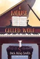 A Mouse Called Wolf - Paperback By King-Smith, Dick - VERY GOOD