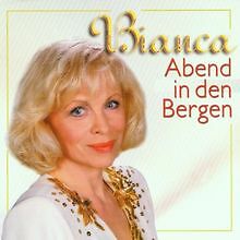 Abend in Den Bergen von Bianca | CD | Zustand gut