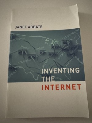 Inventing the Internet by Abbate, Janet