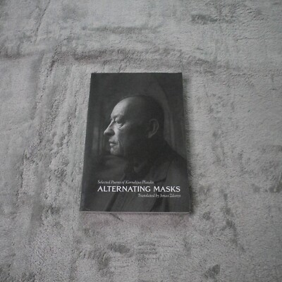 Alternating Masks: Selected Poems of Kornelijus Platelis Paperback