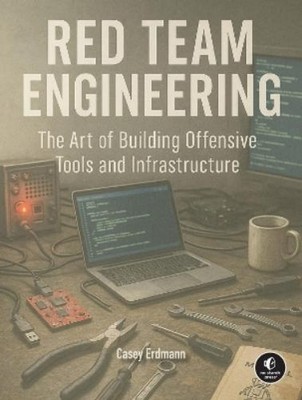 Casey Erdmann Red Team Engineering (Paperback)