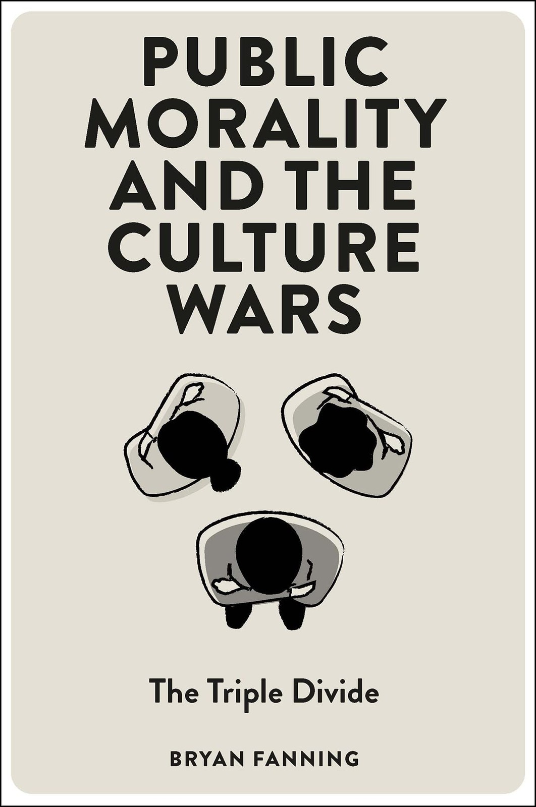 Public Morality and the Culture Wars by Bryan Fanning - - Image 4