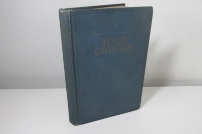 Hair Culture by Bernarr Macfadden, 1925, Illustrated hardback book.