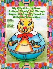 Big Kids Coloring Book: Classic, Vintage, and Antique Toys and Games We Loved: 5