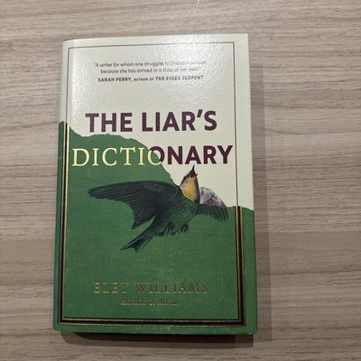   THE LIAR'S DICTIONARY Eley Williams SIGNED LINED DATED Limited First Edition