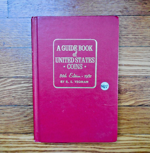 1981 GUIDE BOOK OF UNITED STATES COINS 34th  EDITION "REDBOOK" BY R. S. YEOMAN