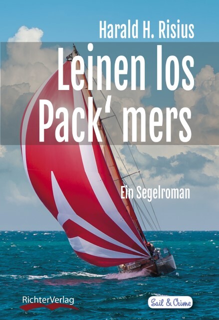 Thumbnail - Harald H. Risius / Leinen Los - Pack' Mers / 9783981707878