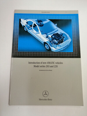 Mercedes Benz Introduction of new 4MATIC Vehicles Models Series 203 220  4 books