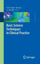 Basic Science Techniques in Clinical Practice by Hitendra R.H. Patel (English) P