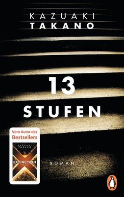 13 Stufen | Kazuaki Takano | Deutsch | Taschenbuch | 400 S. | 2017 | Penguin