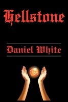 Daniel White | Hellstone | Taschenbuch | Englisch (2004) | AuthorHouse
