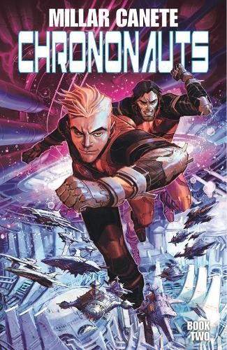 CHRONONAUTS VOLUME 2 FUTURESHOCK GRAPHIC NOVEL Paperback Collects 4 Part Series - Image 4