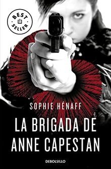La brigada de Anne Capestan (Anne Capestan 1) von H... | Buch | Zustand sehr gut
