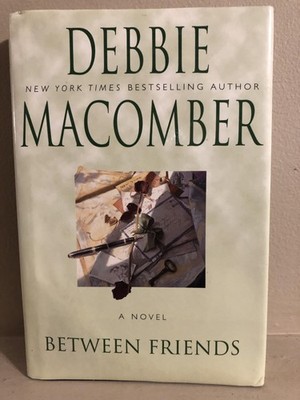 Between Friends - Macomber, Debbie - Good - See condition notes