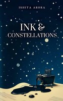Ink & Constellations Ishita Arora Taschenbuch Englisch 2024 BookLeaf Publishing