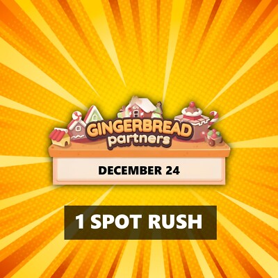 1 Slot Rush Full Carry - Gingerbread Partner Event Mono_Go