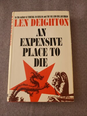 Len Deighton / An Expensive Place to Die / Book Club Edition 1967