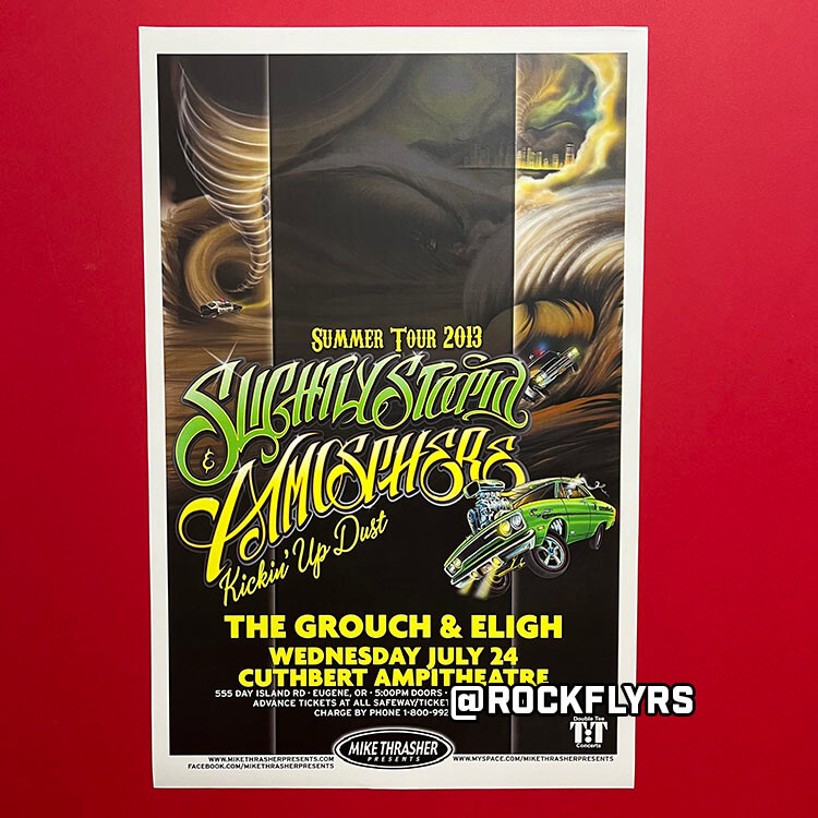 SLIGHTLY STOOPID + THE GROUCH & ELIGH 2013 (Summer) Concert Promo 11x17 Poster