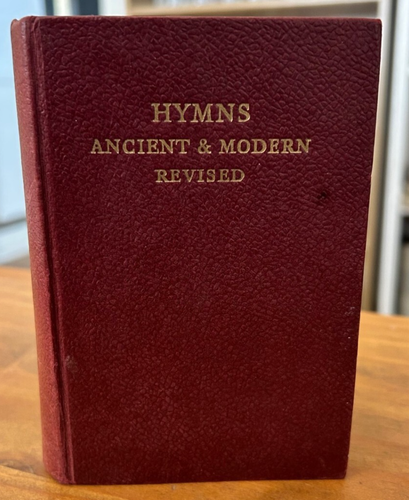 Hymns : Ancient & Modern Revised Vintage Hardback Book, William Clowes