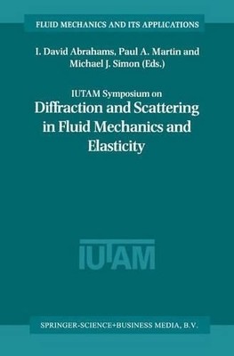 IUTAM Symposium on Diffraction and Scattering in Fluid Mechan... - 9789048160105