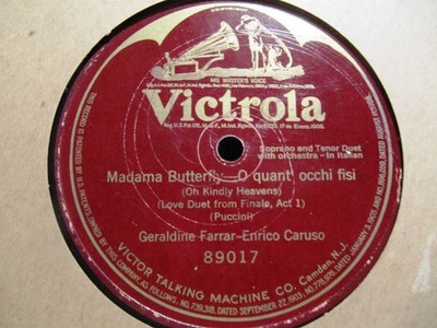 1908 ENRICO CARUSO Geraldine FARRAR Madama Butterfly O Quanti occhi VIC 89017