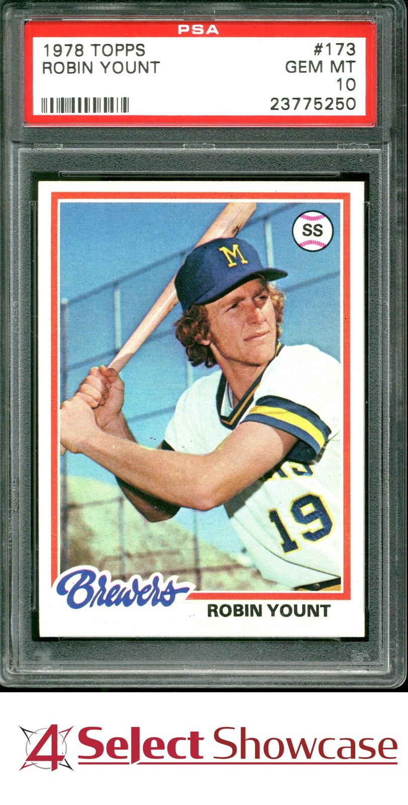 1978 TOPPS #173 ROBIN YOUNT BREWERS HOF PSA 10